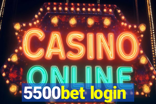5500bet login